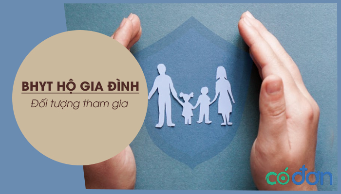 doi tuong tham gia bao hiem y te ho gia dinh