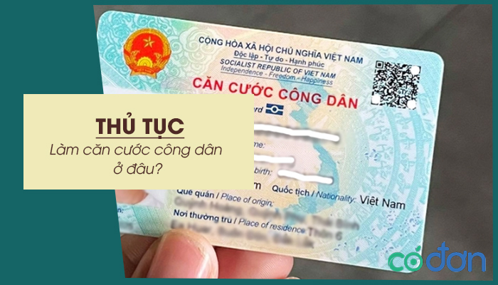 thu tuc lam can cuoc cong dan o dau