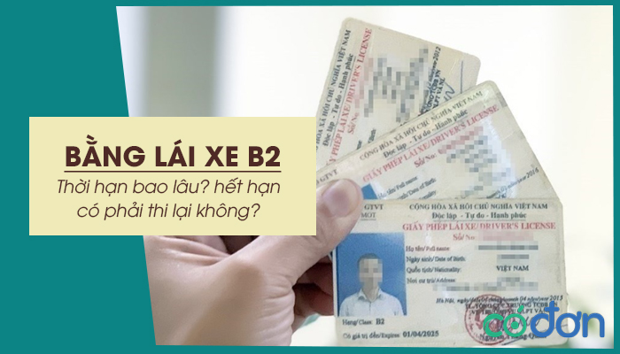 thoi han bang b2 bang lai xe b2 het han co phai thi lai khong