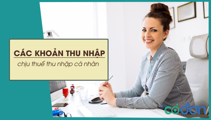 cac khoan thu nhap chiu thue thu nhap ca nhan