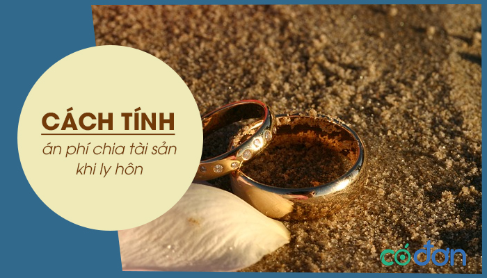 cach tinh an phi chia tai san khi ly hon
