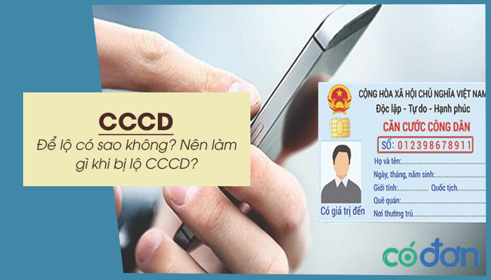de lo so cccd co sao khong nen lam gi khi bi lo cccd