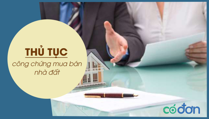 thu tuc cong chung mua ban nha dat cap nhat 2022