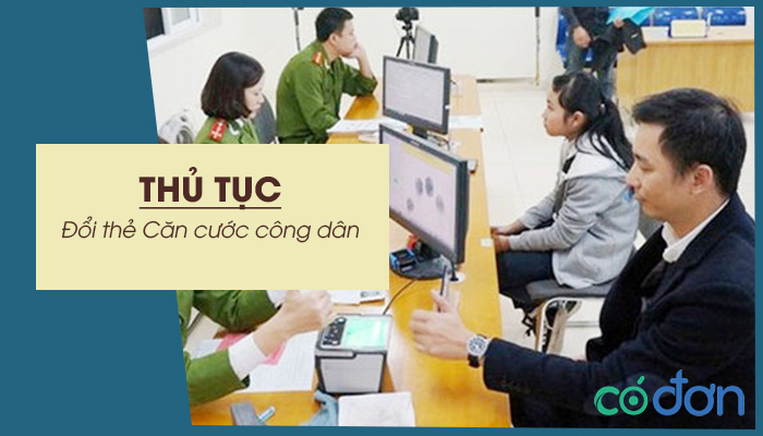 thu tuc doi the can cuoc cong dan