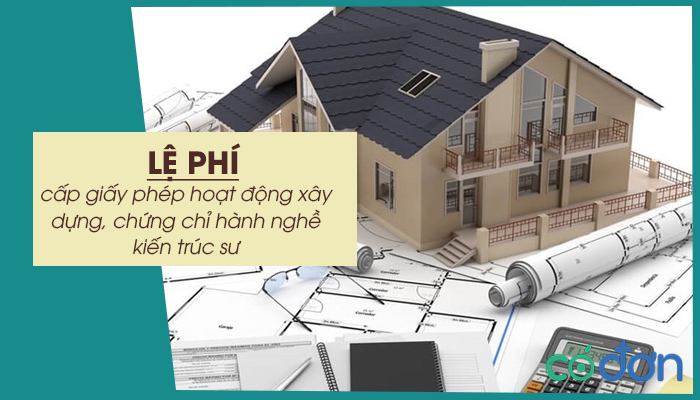 le phi cap giay phep hoat dong xay dung chung chi hanh nghe kien truc su