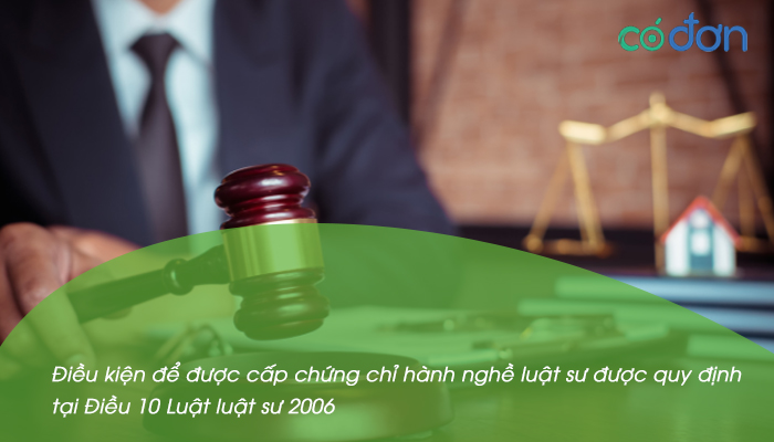 dieu kien de duoc cap chung chi hanh nghe luat su 2