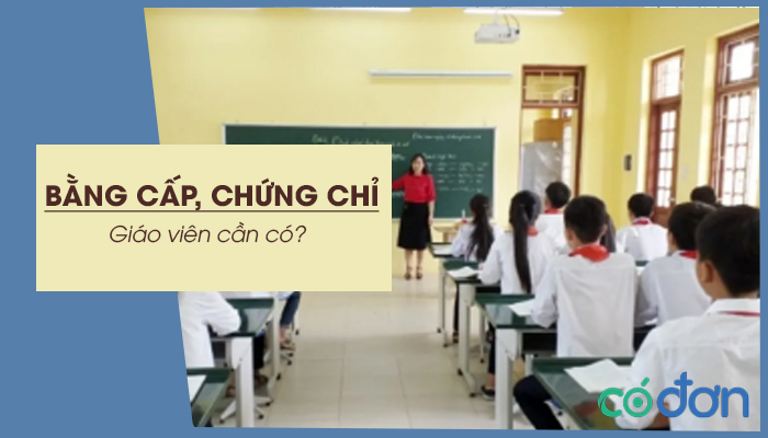 nhung bang cap chung chi giao vien can co