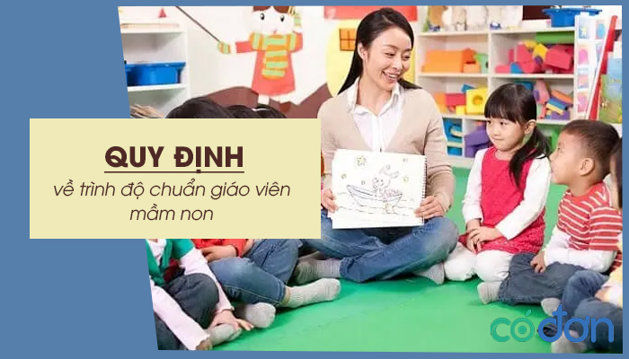 quy dinh ve trinh do chuan giao vien mam non moi nhat