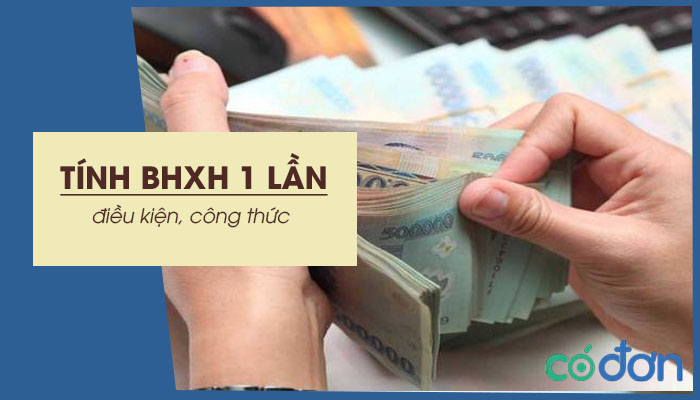 tinh bhxh 1 lan