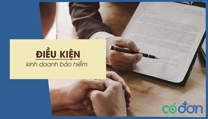 dieu kien kinh doanh bao hiem