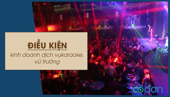 dieu kien kinh doanh dich vu karaoke vu truong