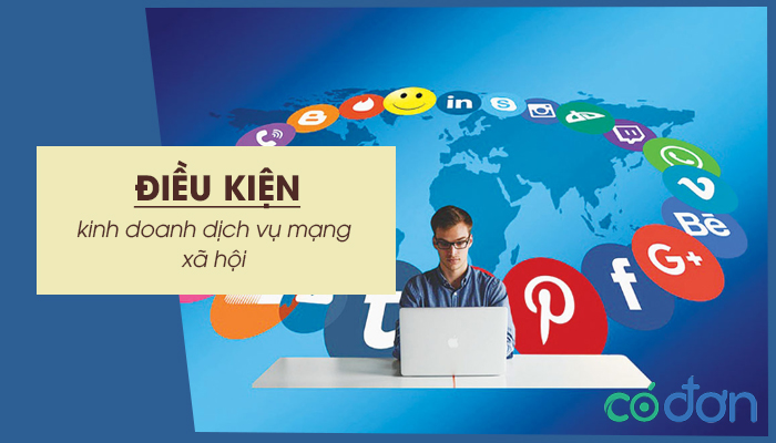 dieu kien kinh doanh dich vu mang xa hoi