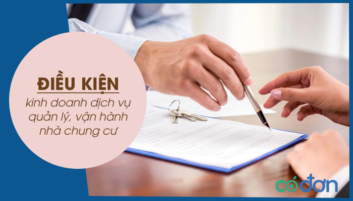 dieu kien kinh doanh dich vu quan ly van hanh nha chung cu