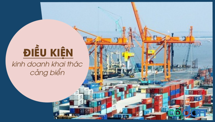 dieu kien kinh doanh khai thac cang bien