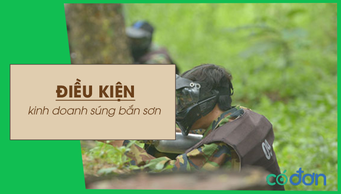 dieu kien kinh doanh sung ban son