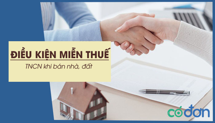 dieu kien mien thue thu nhap ca nhan khi ban nha dat