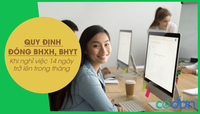 Nghi viec 14 ngay tro len trong thang co phai dong BHXH