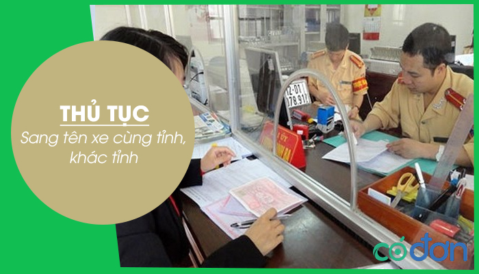 Thu tuc sang ten xe cung tinh khac tinh