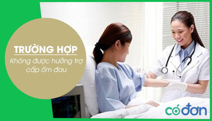 Cac truong hop khong duoc huong tro cap om dau