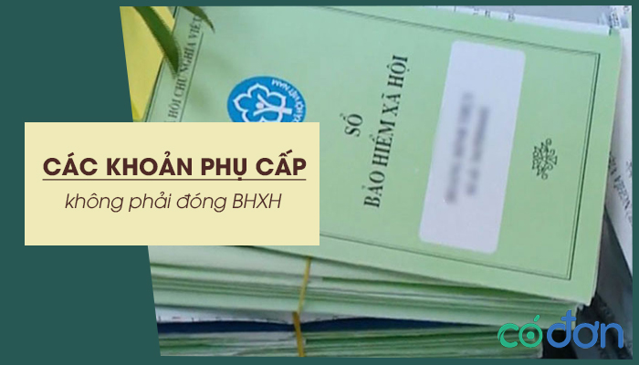 cac khoan phu cap khong phai dong bhxh