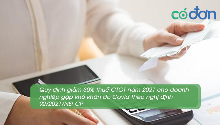 nghi dinh 92 2021 ve mien giam thue tndn gtgt cho dn kho khan do covid 3
