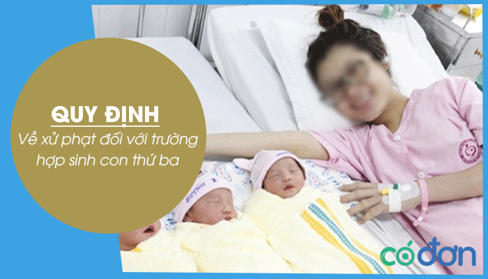 Quy dinh ve xu phat doi voi truong hop sinh con thu ba