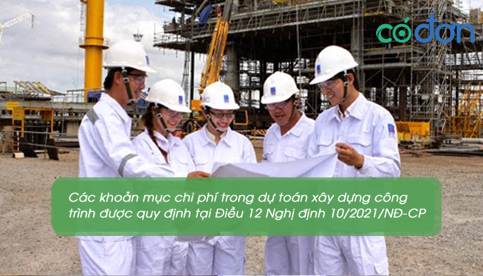 nghi dinh 10 2021 nd cp ve quan ly chi phi dau tu xay dung 3