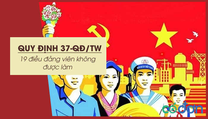 quy dinh 37 qd tw 19 dieu dang vien khong duoc lam