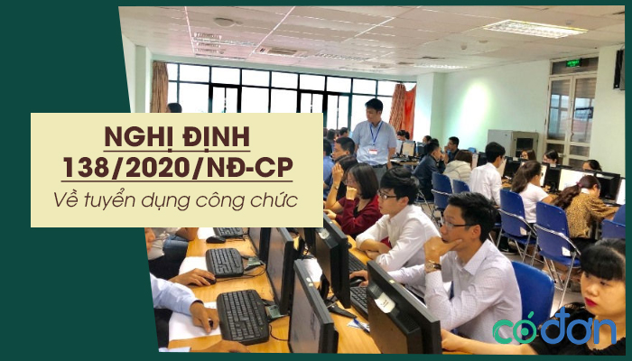 nghi dinh 138 2020 nd cp ve tuyen dung cong chuc