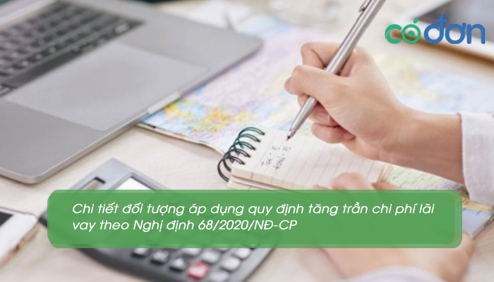 nghi dinh 68 2020 nd cp ve tang tran chi phi lai vay duoc tru len 30 3