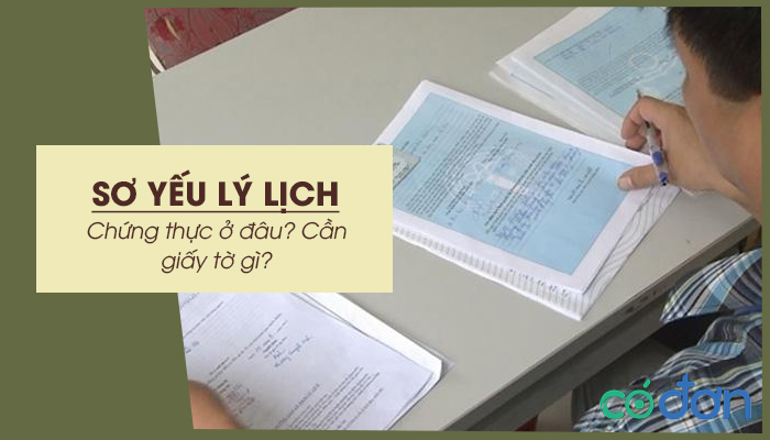 chung thuc so yeu ly lich o dau can giay to gi