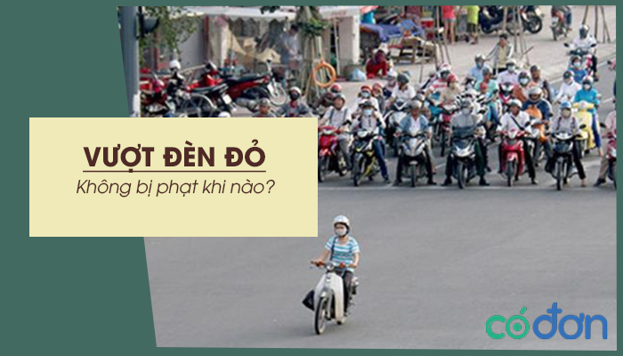 vuot den do khong bi phat khi nao