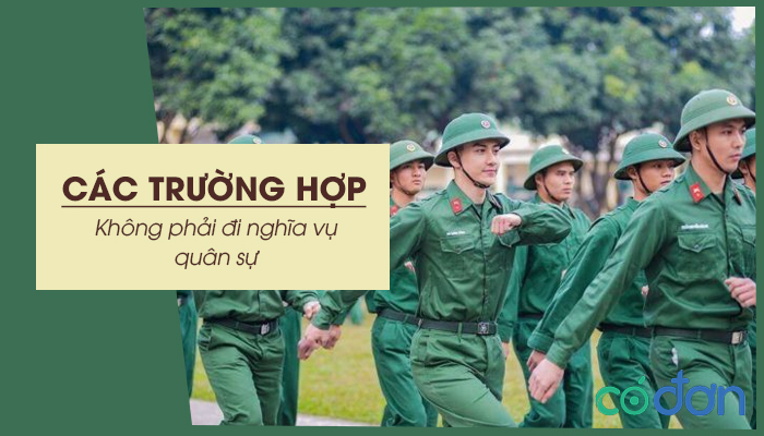 cac truong hop khong phai di nghia vu quan su