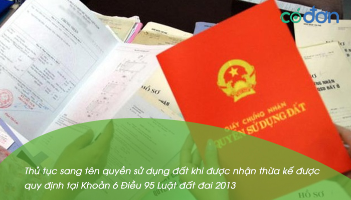 thu tuc sang ten quyen su dung dat khi duoc nhan thua ke 2