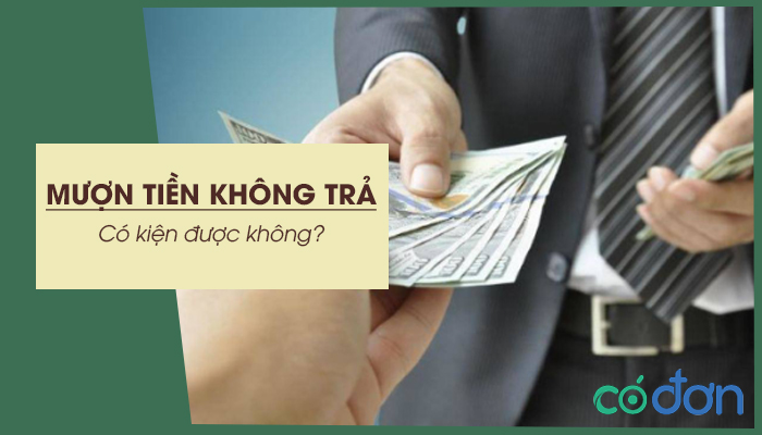 muon tien khong tra co kien duoc khong