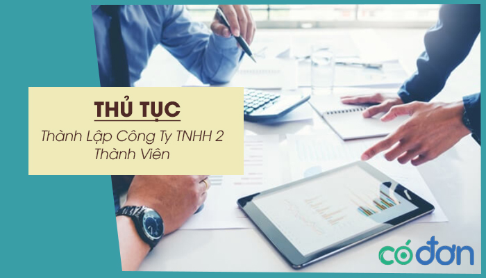 thu tuc thanh lap cong ty tnhh 2 thanh vien