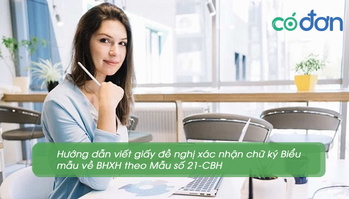 giay de nghi xac nhan chu ky bieu mau ve bhxh mau so 21 cbh 3