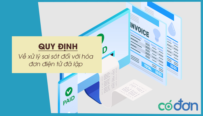 quy dinh ve xu ly sai sot doi voi hoa don dien tu da lap
