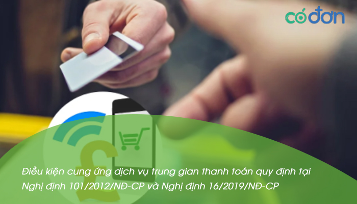 dieu kien cung ung dich vu trung gian thanh toan 2