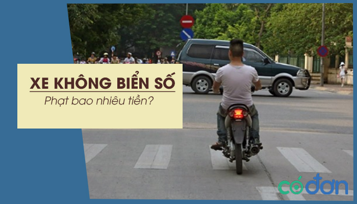 xe khong bien so phat bao nhieu tien