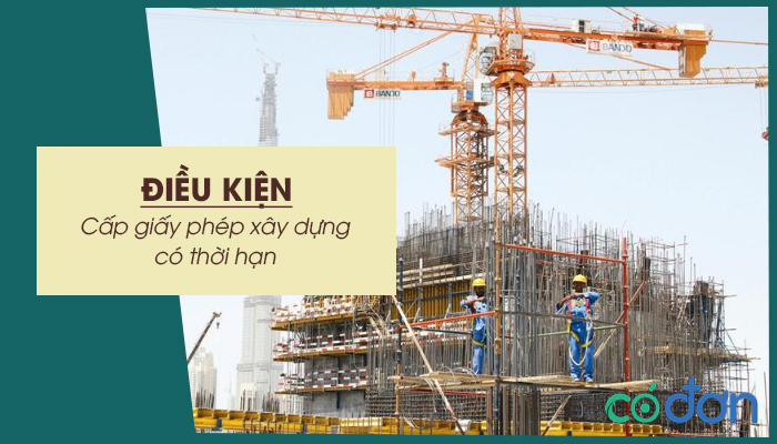 dieu kien cap giay phep xay dung co thoi han