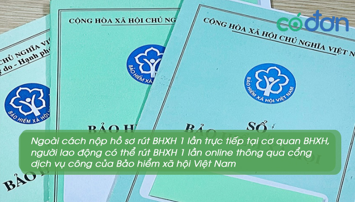 nghi viec bao lau duoc rut bhxh mot lan 3