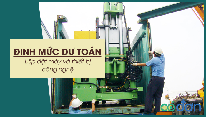 dinh muc du toan lap dat may va thiet bi cong nghe
