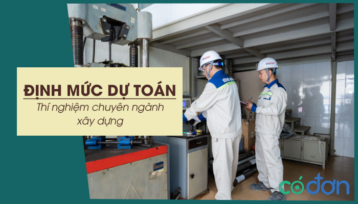 dinh muc du toan thi nghiem chuyen nganh xay dung