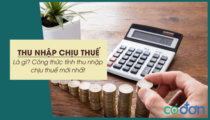 thu nhap chiu thue la gi