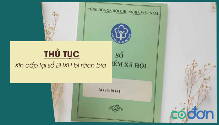 thu tuc xin cap lai so bhxh bi rach bia