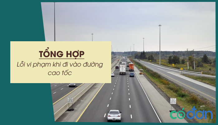 tong hop loi vi pham khi di vao duong cao toc