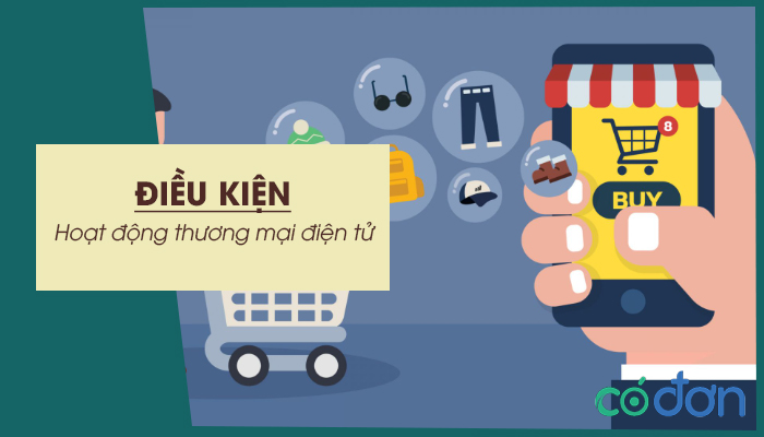 dieu kien hoat dong thuong mai dien tu