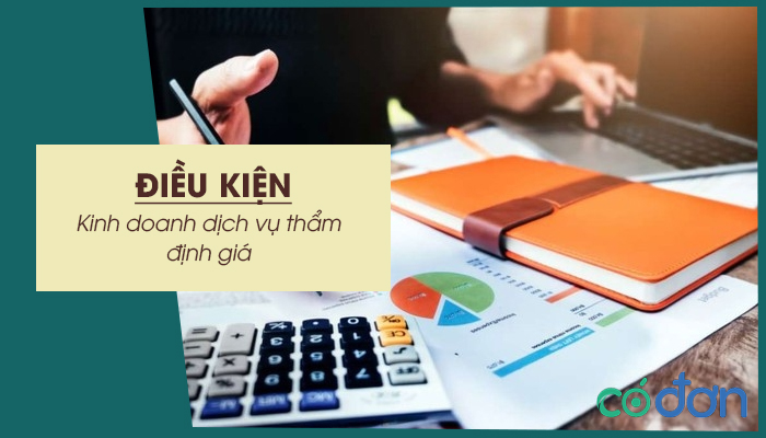 dieu kien kinh doanh dich vu tham dinh gia