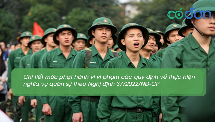 cac muc phat lien quan den nghia vu quan su tu 22 7 2022 3